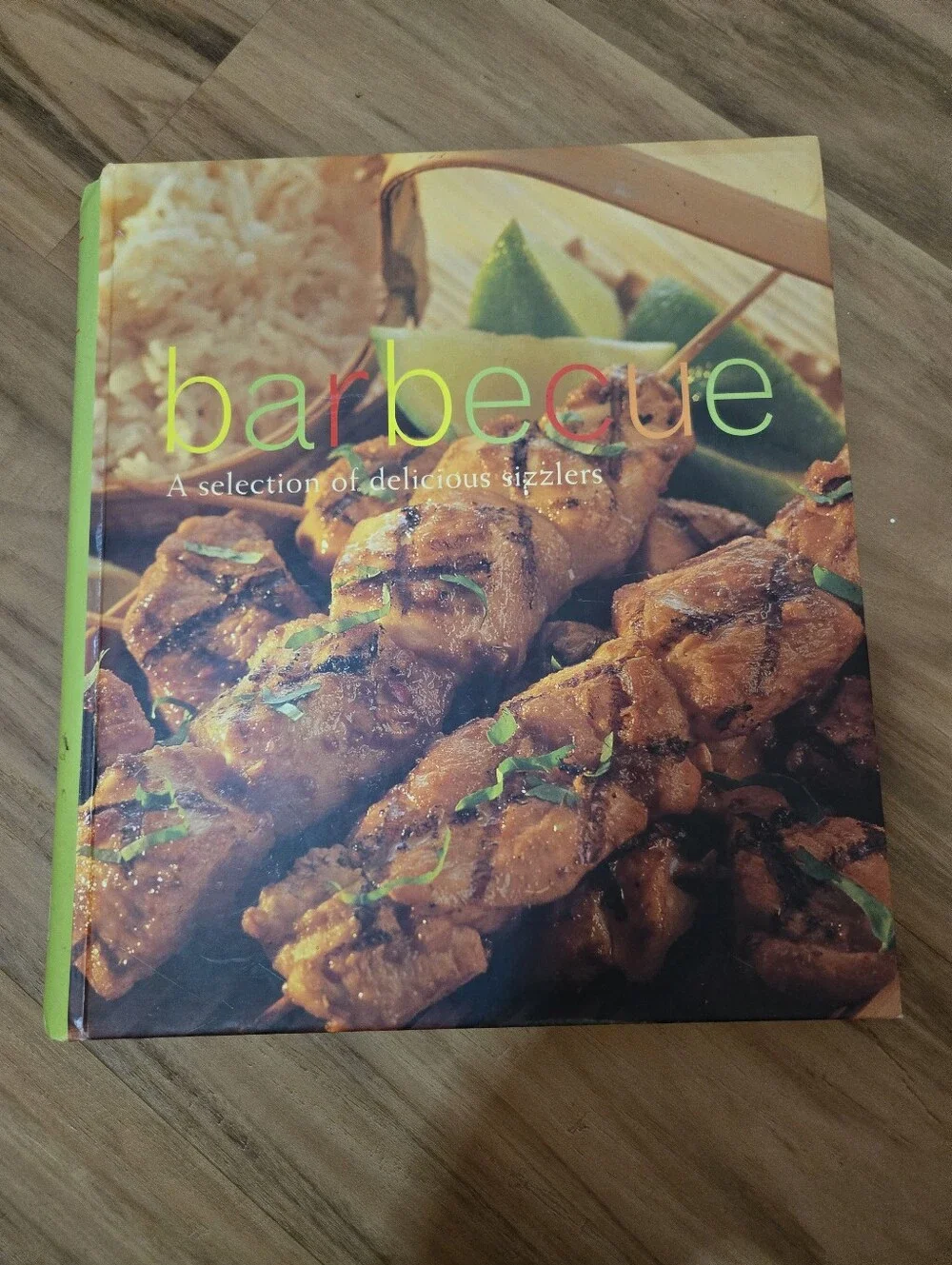 4/$15 Barbecue A Selection of Delicious Sizzlers Cookbook Hardcover Spiral Bound